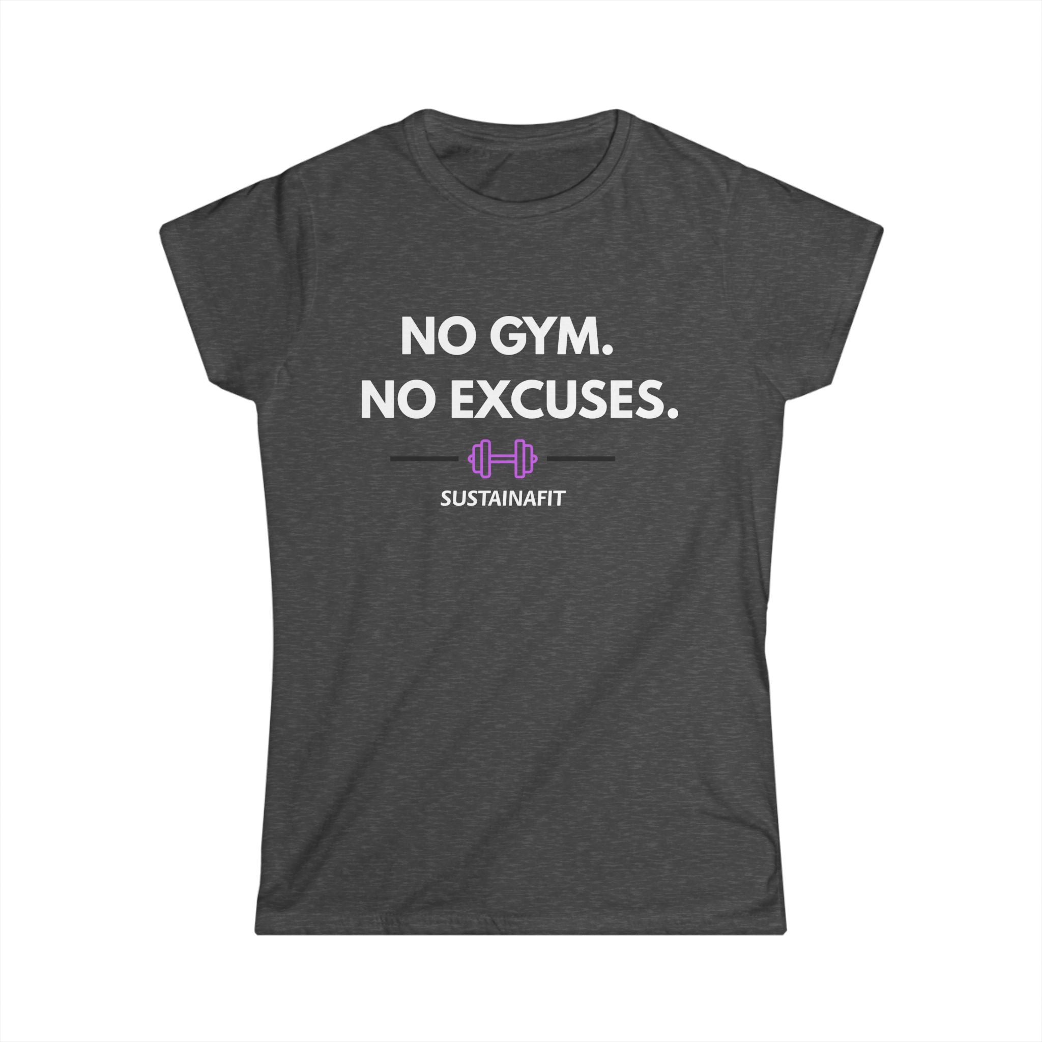 No Gym No Excuses Women's Tee by Printify