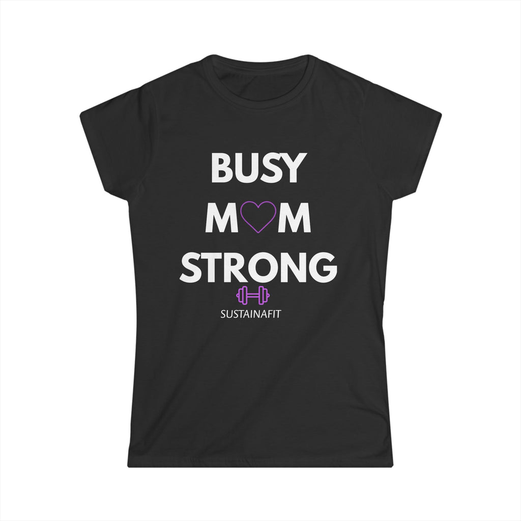 Busy Mom Strong Women's Fitness Tee by Printify