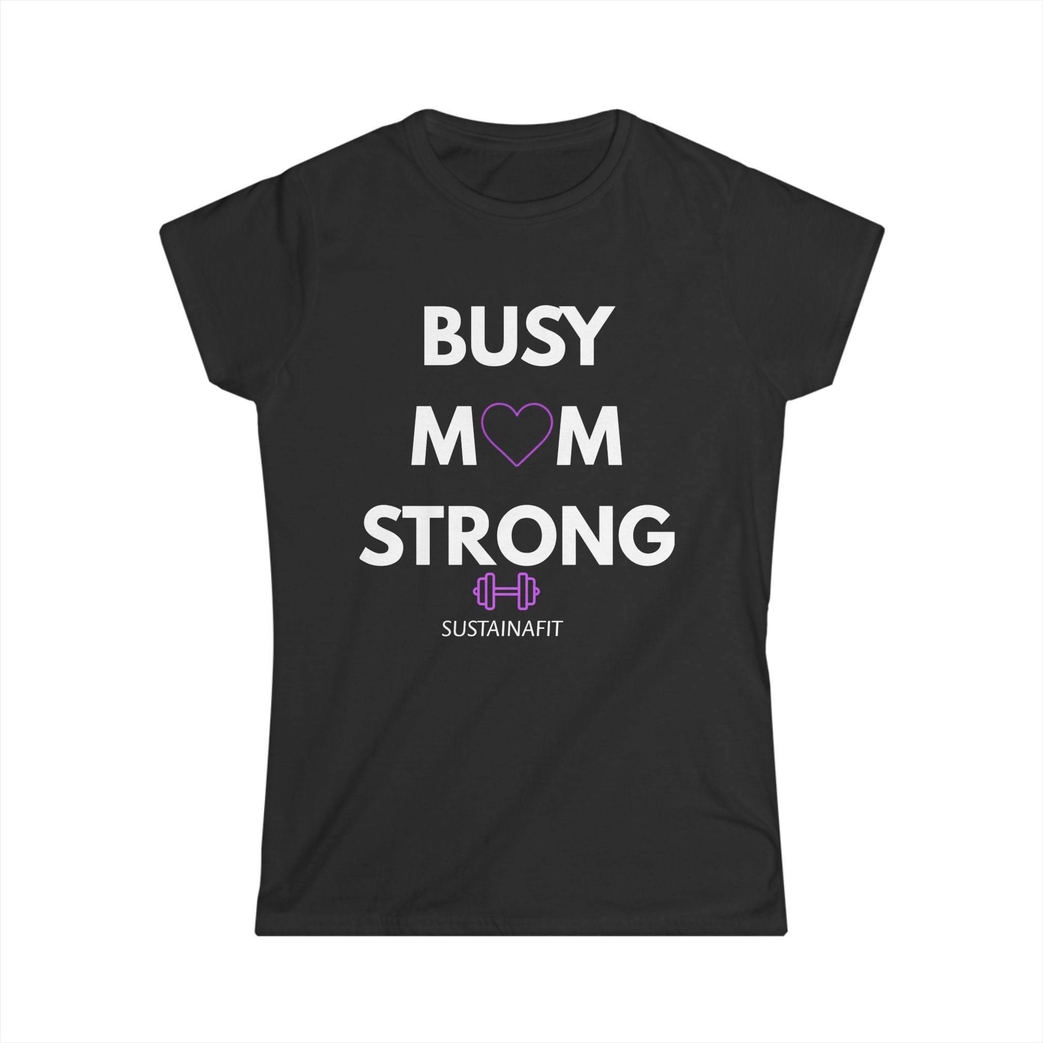 Busy Mom Strong Women's Fitness Tee by Printify