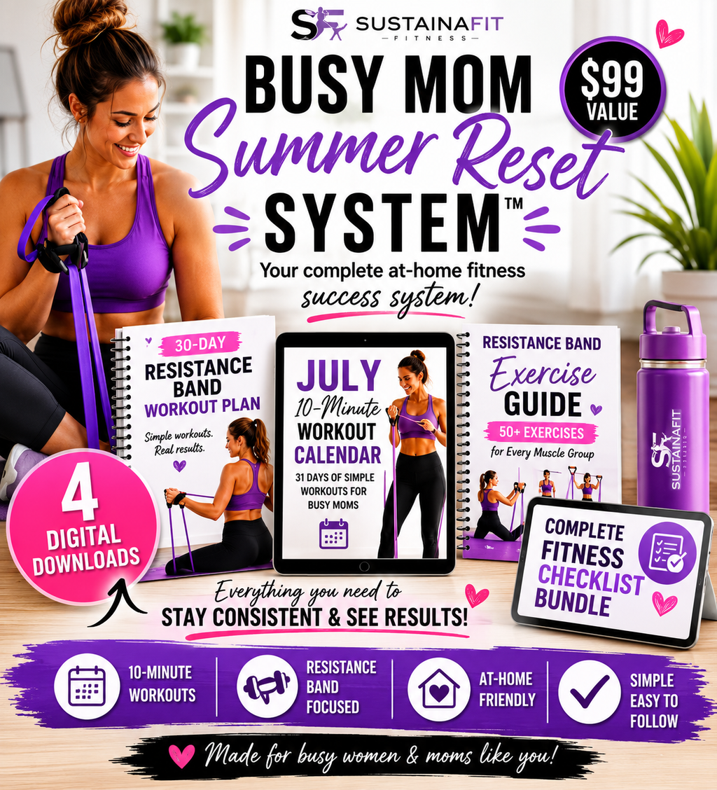 Busy Mom Summer Reset System™ by Sustainafit Fitness